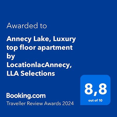Annecy Lake, Luxury Top Floor Apartment - Lla Selections By Location Lac Annecy Bagian luar foto